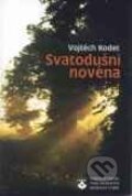Kniha: Svatodušní novéna (Vojtěch Kodet). Karmelitánské nakladatelství, 2001 Kniha: Svatodušní novéna (Vojtěch Kodet). Karmelitánské nakladatelství, 2001