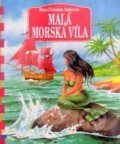 Kniha: Malá morská víla (Hans Christian Andersen). Delfín, 2005 Kniha: Malá morská víla (Hans Christian Andersen). Delfín, 2005