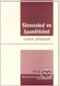 Kniha: Slovosled ve španělštině (Miroslava Aurová). Jihočeská univerzita, 2011 Kniha: Slovosled ve španělštině (Miroslava Aurová). Jihočeská univerzita, 2011