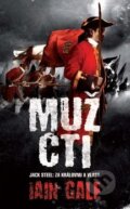 Kniha: Muž cti (Iain Gale). Talpress, 2011 Kniha: Muž cti (Iain Gale). Talpress, 2011