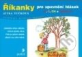 Kniha: Říkanky pro upevnění hlásek (Jitka Tučková). Portál, 2011 Kniha: Říkanky pro upevnění hlásek (Jitka Tučková). Portál, 2011
