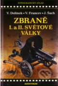 Kniha: Zbraně I. a II. světové války (Jan Šach, Vladimír Dolínek a Vladimír Francev). Aventinum, 2007 Kniha: Zbraně I. a II. světové války (Jan Šach, Vladimír Dolínek a Vladimír Francev). Aventinum, 2007