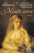 Kniha: Mladší sestra (Jane Austen a Catherine Hubback). Čas, 2011 Kniha: Mladší sestra (Jane Austen a Catherine Hubback). Čas, 2011