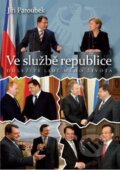 Kniha: Ve službě republice (Jiří Paroubek). Prostor, 2011 Kniha: Ve službě republice (Jiří Paroubek). Prostor, 2011