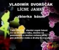 Lícne jamky (e-book v .doc a .html verzii) (Vladimír Dvorščák). MEA2000, 2011 Lícne jamky (e-book v .doc a .html verzii) (Vladimír Dvorščák). MEA2000, 2011
