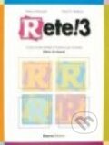 Kniha: Rete! 3 Libro di classe (Marco Mezzadri). Guerra, 2002 Kniha: Rete! 3 Libro di classe (Marco Mezzadri). Guerra, 2002