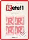 Kniha: Rete! 1 Učiteľská kniha (Marco Mezzadri). Guerra, 2001 Kniha: Rete! 1 Učiteľská kniha (Marco Mezzadri). Guerra, 2001