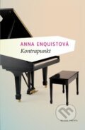 Kniha: Kontrapunkt (Anna Enquist). Mladá fronta, 2011 Kniha: Kontrapunkt (Anna Enquist). Mladá fronta, 2011