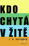 Kniha: Kdo chytá v žitě (J.D. Salinger), 2010 Kniha: Kdo chytá v žitě (J.D. Salinger), 2010