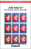 Kniha: "Naše česká věc" (Dagmar Hájková). Nakladatelství Lidové noviny, 2011 Kniha: "Naše česká věc" (Dagmar Hájková). Nakladatelství Lidové noviny, 2011