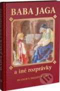 Kniha: Baba Jaga a iné rozprávky (Reader´s Digest Výběr). Reader´s Digest Výběr, 2009 Kniha: Baba Jaga a iné rozprávky (Reader´s Digest Výběr). Reader´s Digest Výběr, 2009