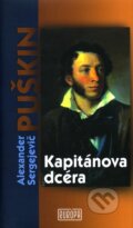 Kniha: Kapitánova dcéra (Alexander Sergejevič Puškin). Európa, 2011 Kniha: Kapitánova dcéra (Alexander Sergejevič Puškin). Európa, 2011