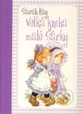 Kniha: Velká kniha malé Šárky (Sarah Kay). Ottovo nakladatelství, 2008 Kniha: Velká kniha malé Šárky (Sarah Kay). Ottovo nakladatelství, 2008