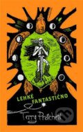 Kniha: Lehké fantastično (Terry Pratchett). Talpress, 2020 Kniha: Lehké fantastično (Terry Pratchett). Talpress, 2020