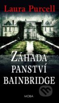Kniha: Záhada panství Bainbridge (Laura Purcell). Moba, 2021 Kniha: Záhada panství Bainbridge (Laura Purcell). Moba, 2021