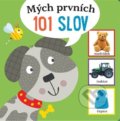 Kniha: Mých prvních 101 slov (Autorský kolektiv). Drobek, 2021 Kniha: Mých prvních 101 slov (Autorský kolektiv). Drobek, 2021