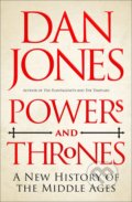 Kniha: Powers and Thrones (Dan Jones), 2021 Kniha: Powers and Thrones (Dan Jones), 2021