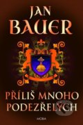 Kniha: Příliš mnoho podezřelých (Jan Bauer). Moba, 2021 Kniha: Příliš mnoho podezřelých (Jan Bauer). Moba, 2021