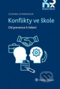 Kniha: Konflikty ve škole (Zuzana Svobodová). Wolters Kluwer ČR, 2021 Kniha: Konflikty ve škole (Zuzana Svobodová). Wolters Kluwer ČR, 2021