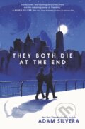 E-kniha: They Both Die at the End (Adam Silvera). HarperCollins, 2017 E-kniha: They Both Die at the End (Adam Silvera). HarperCollins, 2017