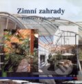 Kniha: Zimní zahrady (Anne Wiktorin a Edgar Haupt). Hel, 2002 Kniha: Zimní zahrady (Anne Wiktorin a Edgar Haupt). Hel, 2002