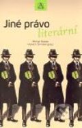 Kniha: Jiné právo literární (Michal Bobek a Vojtěch Šimíček). Auditorium, 2011 Kniha: Jiné právo literární (Michal Bobek a Vojtěch Šimíček). Auditorium, 2011