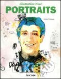 Kniha: Illustration Now! Portraits (Julius Wiedemann). Taschen, 2011 Kniha: Illustration Now! Portraits (Julius Wiedemann). Taschen, 2011