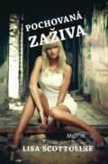 Kniha: Pochovaná zaživa (Lisa Scottoline). Motýľ, 2011 Kniha: Pochovaná zaživa (Lisa Scottoline). Motýľ, 2011