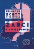 Kniha: Žabci a filozofové (Francis Scott Fitzgerald). Argo, 2011 Kniha: Žabci a filozofové (Francis Scott Fitzgerald). Argo, 2011