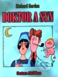 Kniha: Doktor a syn (Richard Gordon). XYZ, 2011 Kniha: Doktor a syn (Richard Gordon). XYZ, 2011