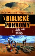 Kniha: Biblické pohromy (Claudia Moroniová a Helga Lippertová). Knižní klub, 2011 Kniha: Biblické pohromy (Claudia Moroniová a Helga Lippertová). Knižní klub, 2011