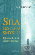 Kniha: Síla šestého smyslu (Jock Brocas). Knižní klub, 2011 Kniha: Síla šestého smyslu (Jock Brocas). Knižní klub, 2011