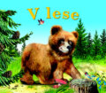 Kniha: V lese (Mária Štefánková). Vakát, 2011 Kniha: V lese (Mária Štefánková). Vakát, 2011