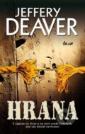 Kniha: Hrana (Jeffery Deaver). Ikar, 2011 Kniha: Hrana (Jeffery Deaver). Ikar, 2011