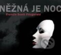 Audiokniha: Něžná je noc - CD (Francis Scott Fitzgerald). Radioservis, 2011 Audiokniha: Něžná je noc - CD (Francis Scott Fitzgerald). Radioservis, 2011