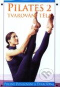 Film: Pilates 2 - Tvarování těla (Hollywood) (DVD). Hollywood, 2005 Film: Pilates 2 - Tvarování těla (Hollywood) (DVD). Hollywood, 2005