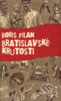 E-kniha: Bratislavské krutosti (Boris Filan), 2008 E-kniha: Bratislavské krutosti (Boris Filan), 2008