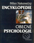 Kniha: Obecné psychologie (Milan Nakonečný). Academia, 1998 Kniha: Obecné psychologie (Milan Nakonečný). Academia, 1998