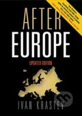 Kniha: After Europe (Ivan Krastev). University of Pennsylvania, 2020 Kniha: After Europe (Ivan Krastev). University of Pennsylvania, 2020