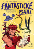 Kniha: Fantastické psaní (Klára Šmolíková). Portál, 2021 Kniha: Fantastické psaní (Klára Šmolíková). Portál, 2021