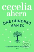 Kniha: One Hundred Names (Cecelia Ahern). HarperCollins, 2013 Kniha: One Hundred Names (Cecelia Ahern). HarperCollins, 2013