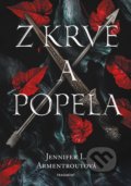 Kniha: Z krve a popela (Jennifer L. Armentrout). Nakladatelství Fragment, 2021 Kniha: Z krve a popela (Jennifer L. Armentrout). Nakladatelství Fragment, 2021