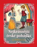 Kniha: Nejkrásnější české pohádky (SUN). SUN, 2021 Kniha: Nejkrásnější české pohádky (SUN). SUN, 2021