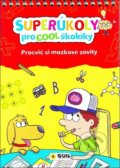 Kniha: Superúkoly pro Cool školáky, 2021 Kniha: Superúkoly pro Cool školáky, 2021
