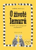 Kniha: O životě lemurů (Andrea Antinori). Baobab, 2021 Kniha: O životě lemurů (Andrea Antinori). Baobab, 2021