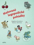Kniha: Malované logopedické pohádky (Magdalena Navrátilová). Edika, 2021 Kniha: Malované logopedické pohádky (Magdalena Navrátilová). Edika, 2021
