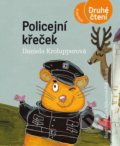 Kniha: Policejní křeček (Daniela Krolupperová). Albatros CZ, 2021 Kniha: Policejní křeček (Daniela Krolupperová). Albatros CZ, 2021