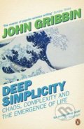 Kniha: Deep Simplicity (John Gribbin). Penguin Books, 2005 Kniha: Deep Simplicity (John Gribbin). Penguin Books, 2005