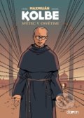 Kniha: Maxmilián Kolbe (Jean-François Vivier). Doron, 2021 Kniha: Maxmilián Kolbe (Jean-François Vivier). Doron, 2021