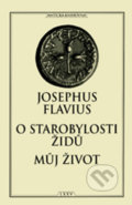 Kniha: O starobylosti Židů Můj život (Josephus Flavius). Vydavateľstvo Baset, 2021 Kniha: O starobylosti Židů Můj život (Josephus Flavius). Vydavateľstvo Baset, 2021